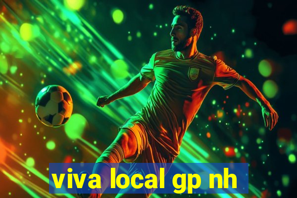 viva local gp nh